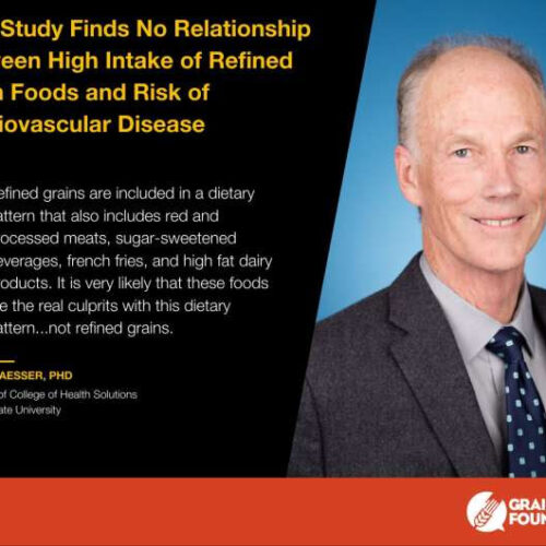 New study finds no relationship between high intake of refined grain foods and risk of cardiovascular disease